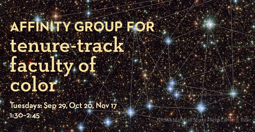 20FQ Affinity group for tenure-track faculty of color - image of constellation