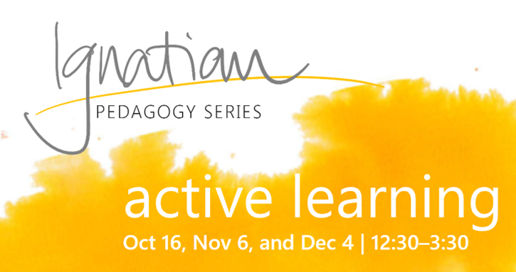 Gold watercolor on white background - Ignatian Pedagogy Series - Active learning