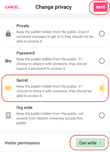 Screenshot of how to set Padlet's Privacy Settings to Secret and Can Write